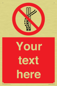 Custom prohibition Do not leave the tow track